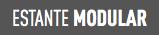 ESTANTE MODULAR