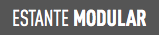 ESTANTE MODULAR