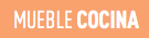 MUEBLE COCINA