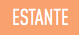 ESTANTE